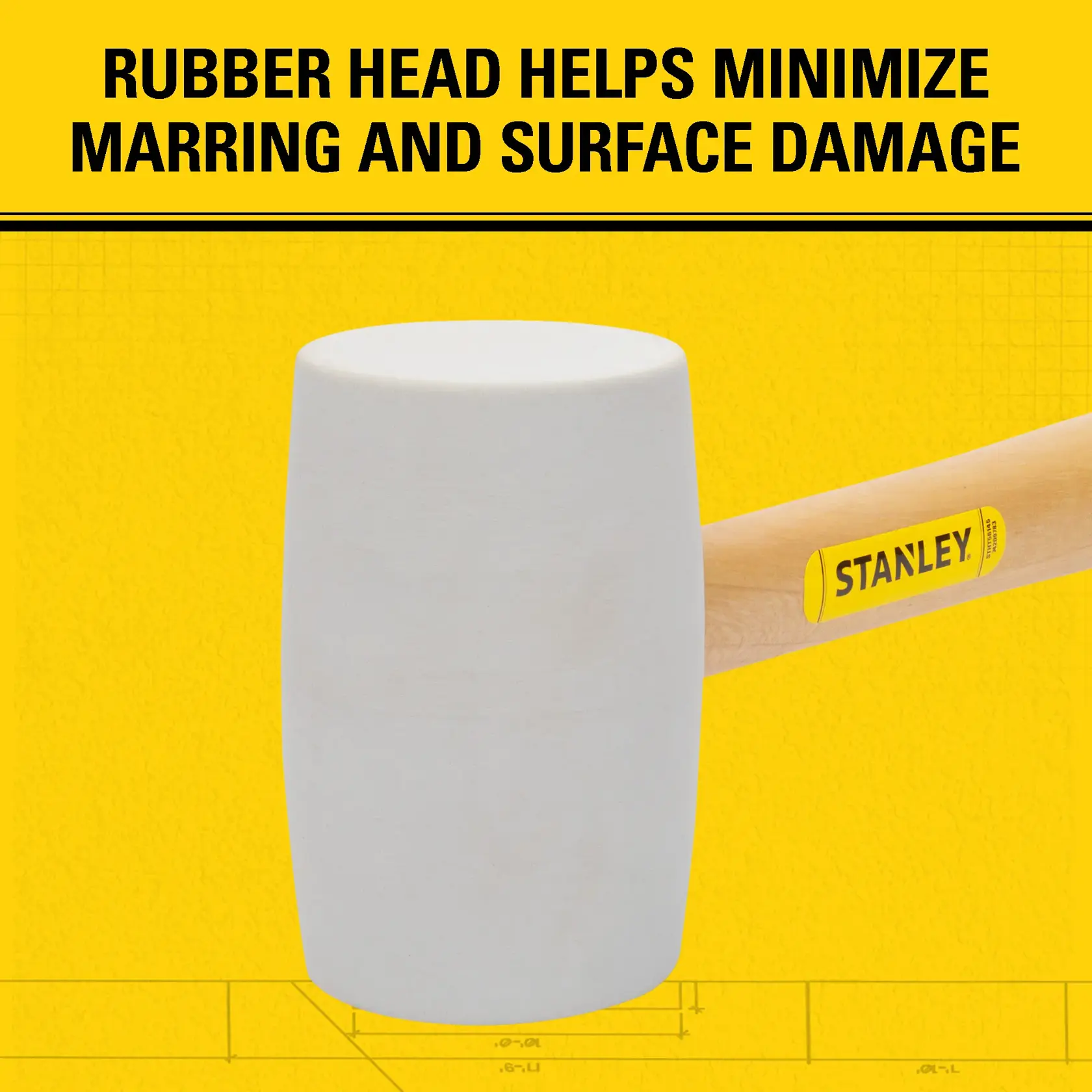 A STANLEY rubber mallet with a white rubber head and a wooden handle is shown on a yellow background. Text above states: 'Rubber head helps minimize marring and surface damage.'